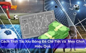 cách tính tài xỉu bóng đá