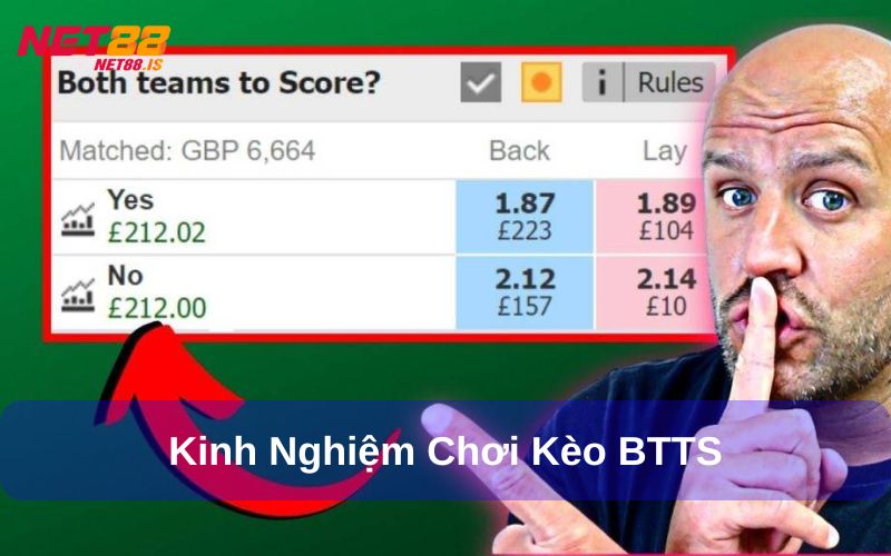 Kinh nghiệm cần biết khi chơi kèo BTTS