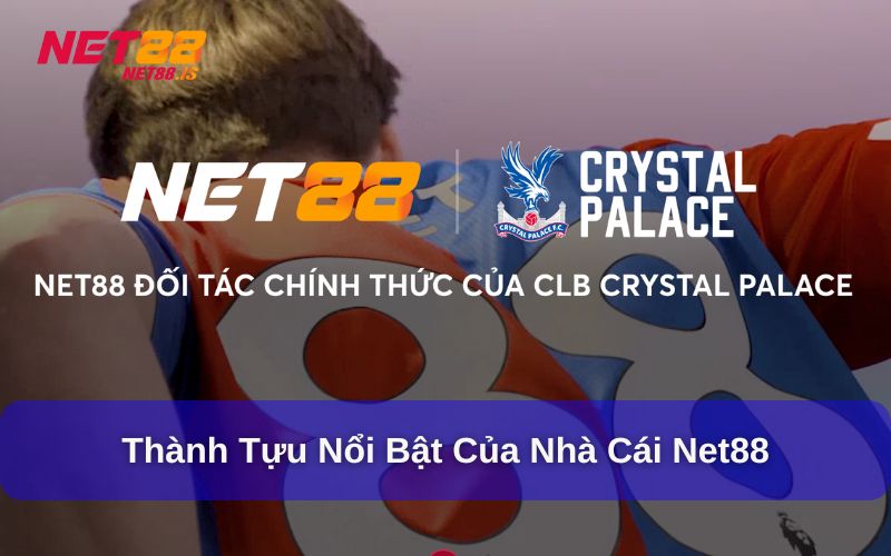 aThành tựu nổi bật của nhà cái Net88