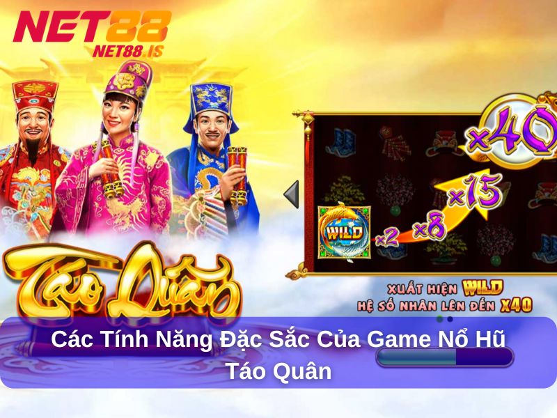 Các tính năng đặc sắc của game nổ hũ Táo Quân