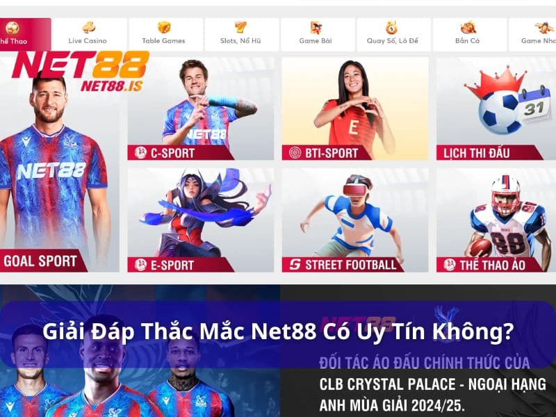 Giải đáp Net88 có uy tín không cho hội viên