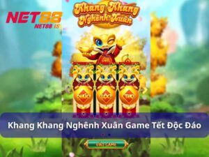 Khám Phá Game Slot Khang Khang Nghênh Xuân - Vận May Đầu Năm