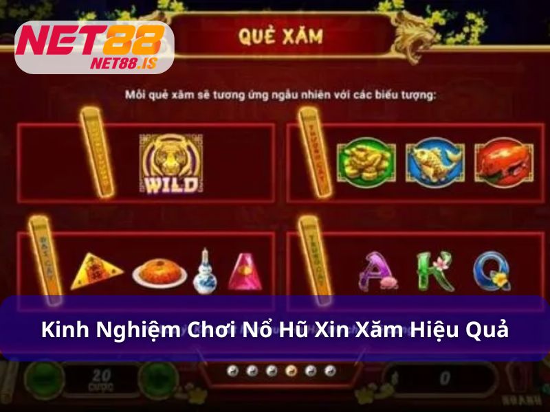 Kinh nghiệm chơi nổ hũ Xin Xăm hiệu quả