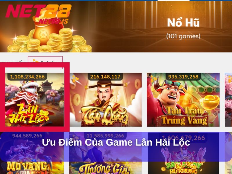 Ưu điểm của game Lân Hái Lộc